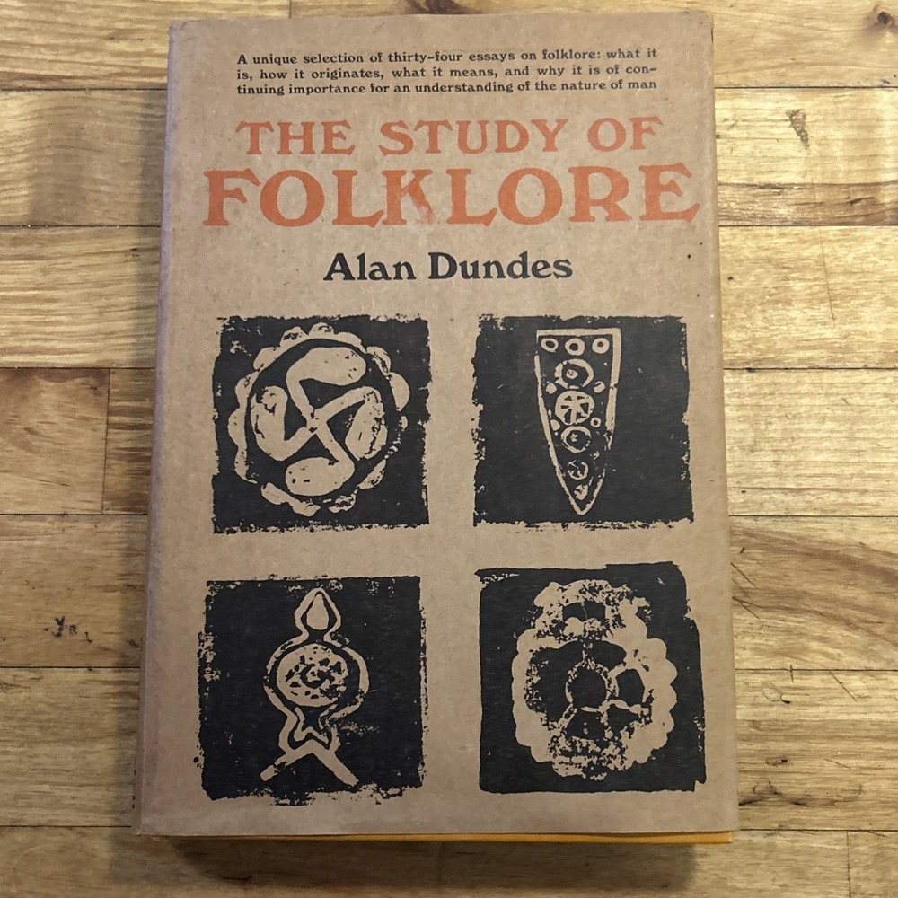 THE STUDY OF FOLKLORE by Alan Dundes 1965 Hardcover Anthropology Mythology Music